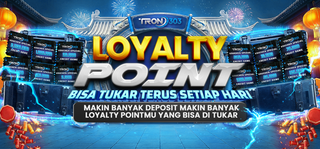 LOYALTY POINT EXCLUSIVE TRON303