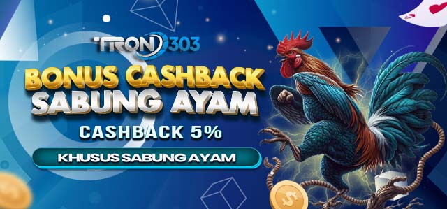 BONUS CASHBACK 5% SABUNG AYAM