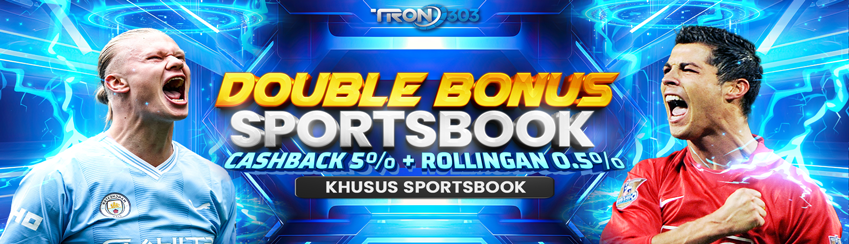 DOUBLE BONUS KHUSUS PECINTA SPORTSBOOK!