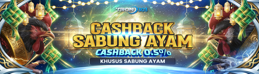 CASHBACK 5% KHUSUS SABUNG AYAM