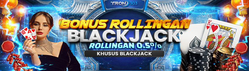 BONUS ROLLINGAN BLACKJACK	