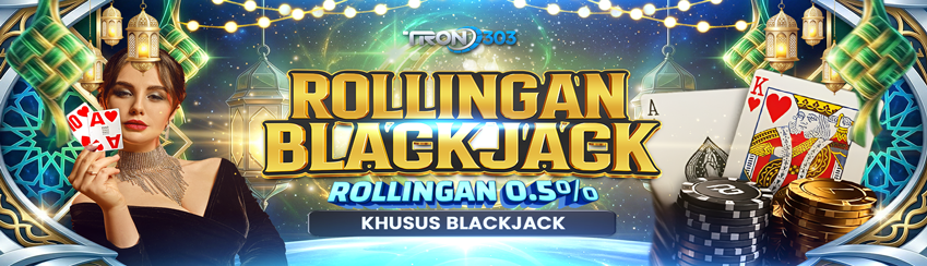 BONUS ROLLINGAN BLACKJACK	