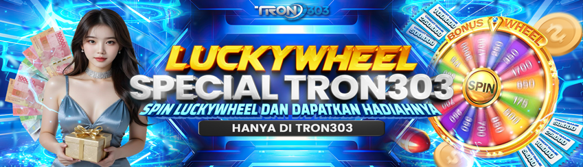 LUCKYWHEEL SPECIAL  TRON303 