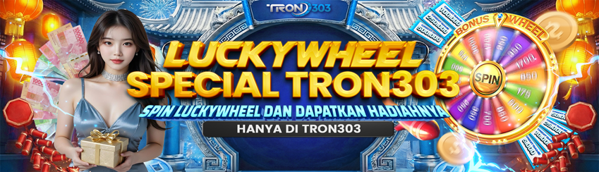 LUCKYWHEEL SPECIAL  TRON303 