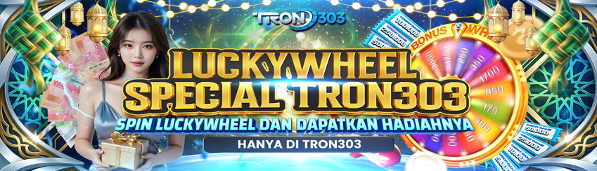 LUCKYWHEEL SPECIAL  TRON303 