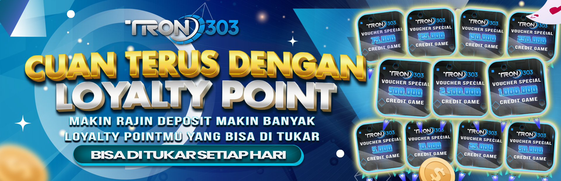 LOYALTY POINT EXCLUSIVE TRON303